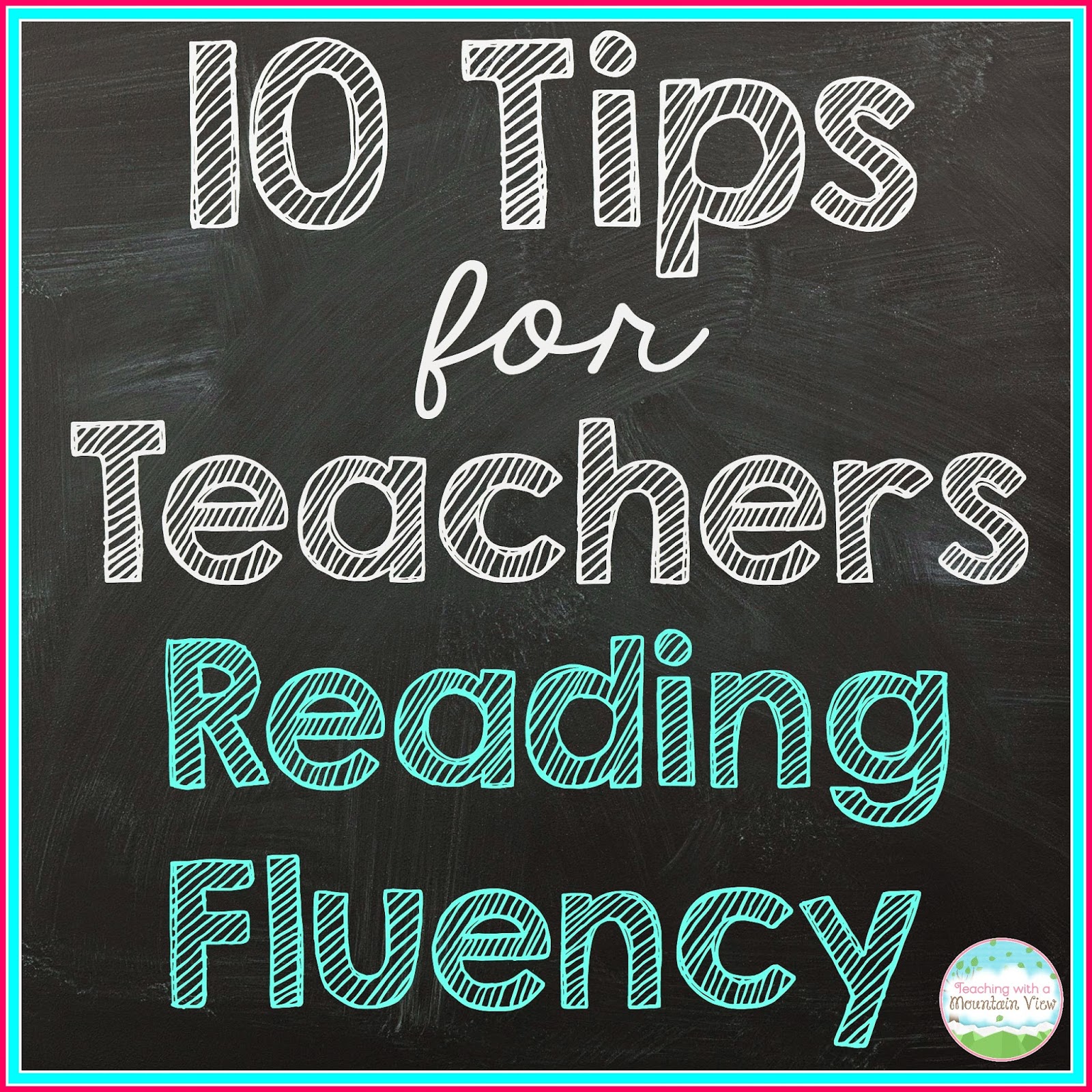 Teaching Oral Reading Fluency 10 102BTips2Bfor2BTeachers2BReading2BFluency